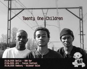 Twenty One Children + Support: Worn Down Thread - Hamburg / Goldener Salon / Hafenklang