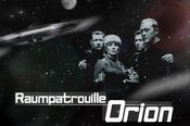 RAUMPATROUILLE ORION - RÜCKSTURZ INS KONZERT