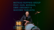 Mathias Ruppnig Group feat. Carl Morgan, Omri Abramov & Giacomo Tagliavia