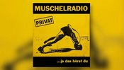 MUSCHELRADIO PRIVAT - Hemmungslos subjektiv