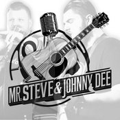 Mr. Steve & Johnny Dee