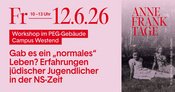 Gab es ein „normales“ Leben? Erfahrungen jüdischer Jugendlicher in der NS-Zeit | Anne Frank Tage 26