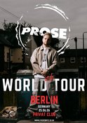 Prose - The World(ish) Tour @Privatclub Berlin