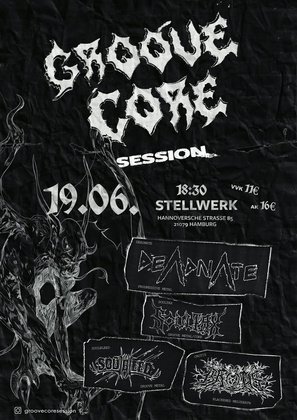 Groove Core Session/ Deadnate, Soultax, Crotis, Soulbleed