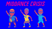 Middance Crisis - Die Party für Murmeltiere und Frühaufsteher