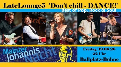 LateLounge5 | Mainzer Johannisnacht - Ballplatz-Bühne