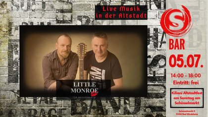 S BAR Live Musik mit Little Monroe am Kiliani Altstadtfest Sonntag