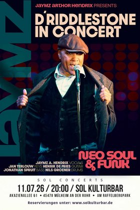 Jaymz Arthor Hendrix presents D´Riddlestone (NL) Neo Soul & Funk