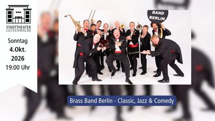 Brass Band Berlin - Classic, Jazz & Comedy