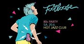 FOOTLOOSE - 80s Party // 20.6. // Münster