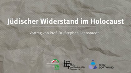Der vergessene Widerstand – Jüdinnen und Juden im Kampf gegen den Holocaust