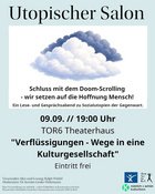 Utopischer Salon: Verflüssigungen - Wege in eine Kulturgesellschaft