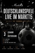 Ecuador – Deutschland LIVE im MARKT15