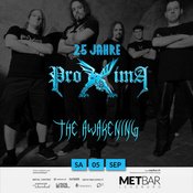 25 Jahre PROXimA & The Awakening LIVE