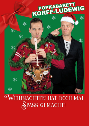 PopKabarett: Weihnachten hat doch mal Spass gemacht!