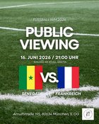 Public Viewing - Senegal vs. Frankreich