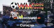 Deutschland gegen Curaçao | Outdoor Public Viewing auf großem LCD Screen