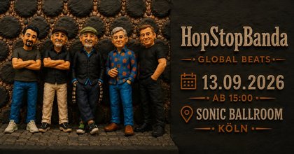 HopStopBanda [Köln] ab 15h im Biergarten