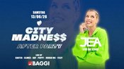 CITY MADNESS AFTER PARTY - JEA LIVE ON STAGE