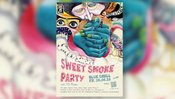 SWEET SMOKE PARTY mit DJ Micha