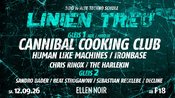 LINIEN TREU / 100% TECHNO / CANNIBAL COOKING CLUB / HUMAN LIKE MACHINES / IRONBASE u.v.m