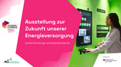 Power2Change: Mission Energiewende – Ausstellung