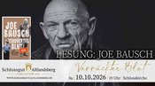 Lesung: „Verrücktes Blut oder: wie ich wurde, der ich bin“ mit Joe Bausch