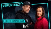 Verurteilt - der Gerichtspodcast