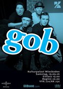 Gob (Can) Birthday Show + Support