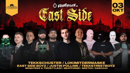 EAST SIDE PARTY - Der Osten eskaliert in Dresden | TEKKSCHUSTER, LOKIMITDERMASKE LIVE | 03.10.26