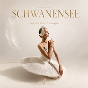 Schwanensee - Ballet Classique Solenne