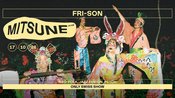 Mitsune (JP/DE) + Support : KONOMONO (CH)