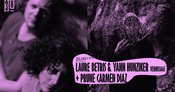Laure Betris & Yann Hunziker (Vernissage) + Prune Carmen Diaz