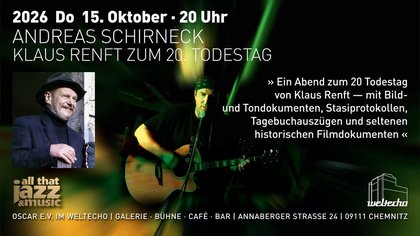 Andreas Schirneck — Klaus Renft zum 20. Todestag
