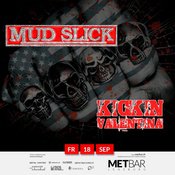 Mud Slick + Kickin Valentina LIVE