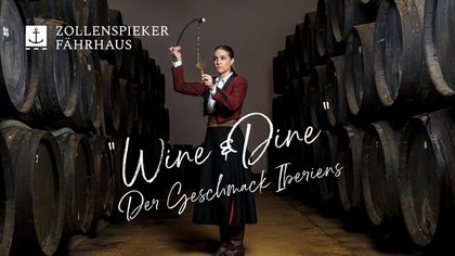 "Wine & Dine" - Der Geschmack Iberiens