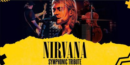 Nirvana Symphonic Tribute, 16.10.26, GRAZ