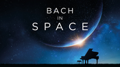 Bach in Space