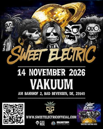 Sweet Electric - Vakuum - Bad Bevensen DE