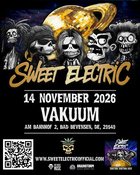 Sweet Electric - Vakuum - Bad Bevensen DE