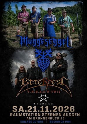 Muggeseggel (Alemannischer Death-Metal) + Bitterness (Death-Thrash)