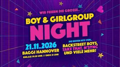 DIE GROßE BOY- & GIRLGROUP NIGHT!