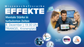 EFFEKTE-Reihe im Dezember: Mentale Stärke in turbulenten Zeiten