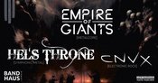 Hel´s Throne + Empire Of Giants + CoNVeX - Nachholtermin!