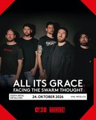 All Its Grace (DE) // Facing The Swarm Thought (DE)