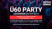 Ü60 PARTY LEGENDEN UNTER SICH - Sa, 10.10. von 19-23 Uhr Tante Manfred in Halle (Saale)