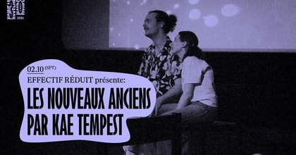 EFFECTIF RÉDUIT présente : LES NOUVEAUX ANCIENS par KAE TEMPEST