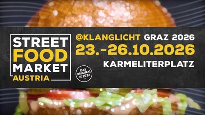 STREETFOOD MARKET @ KLANGLICHT GRAZ 2026