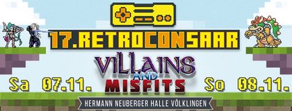 17. RetroCon Saar - Villains & Misfits