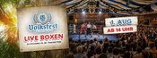 Ring frei! Boxen beim Volksfest Waldkirchen | Samstag 01.08.